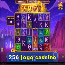 256 jogo cassino